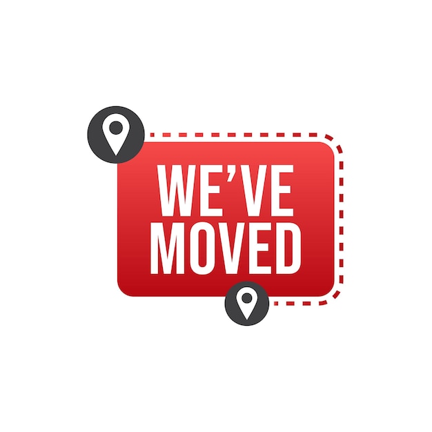 Weve moved banner icon location pin signs red banner office relocation sign