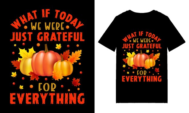 What if Today,We Were just Grateful For Everything