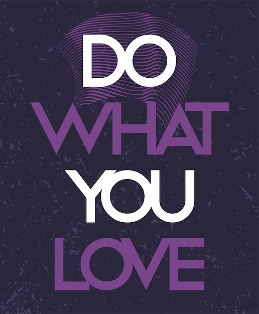 Do what you love typography poster concepts