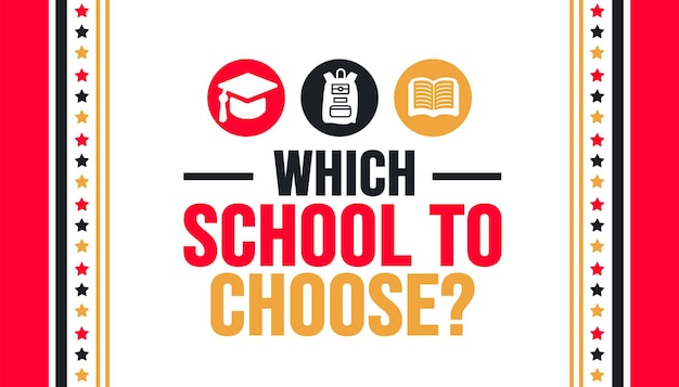 Which school to choose or best School choice now for your children background template background