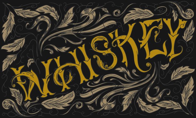 Vector whiskey lettering on decorative background monochrome vector illustration for old retro labels tshirts posters and banners hand drawn vintage sketch outline elements