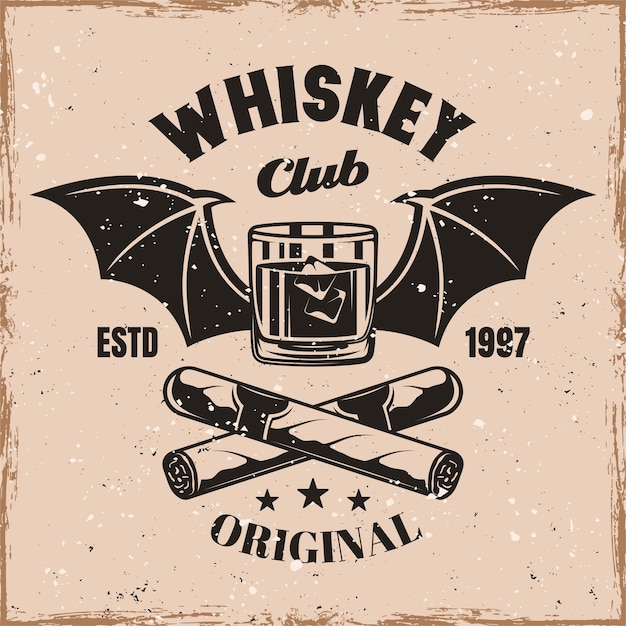 Whisky glas met vleermuis vleugels en gekruiste sigaren vector embleem badge label of logo in vintage stijl op achtergrond met verwisselbare grunge texturen op afzonderlijke lagen