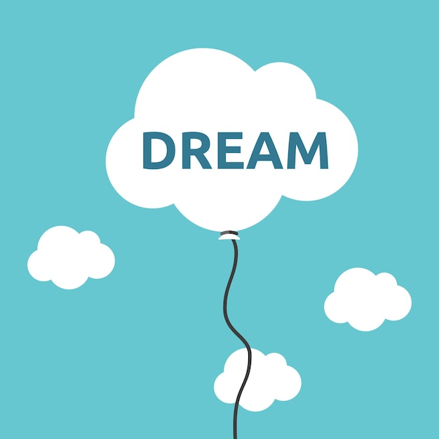 Vector white cloud shaped balloon with dream word flying high in sky aspiration motivation concept