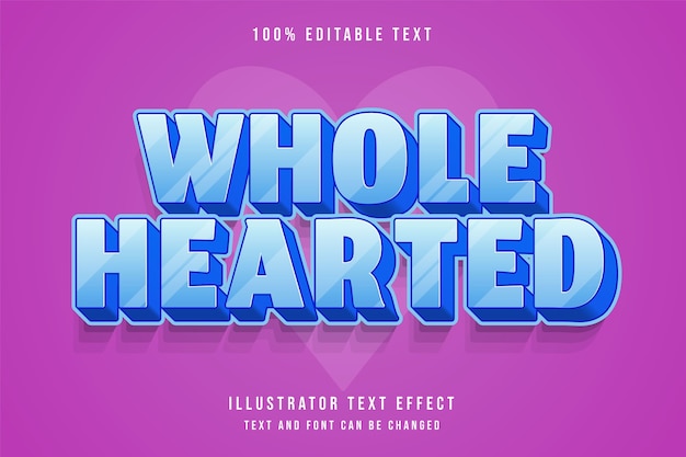 Whole hearted,3d editable text effect blue gradation comic shadow text style