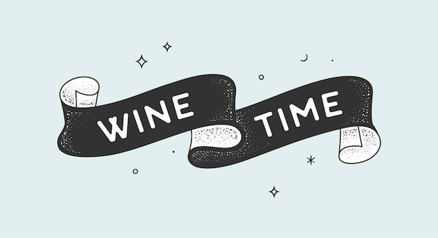 Wijn tijd. vintage lint met tekst wine time zwart wit vintage banner met lint