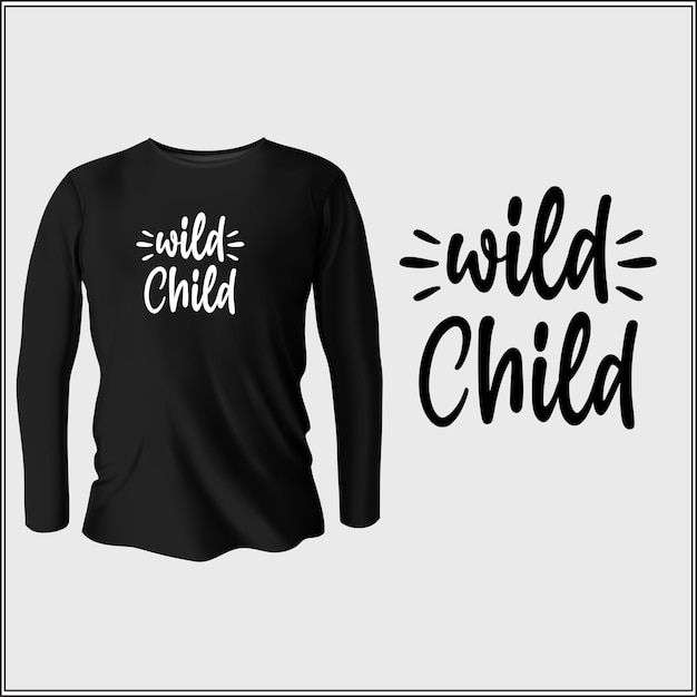 wild child t-shirt design with vector