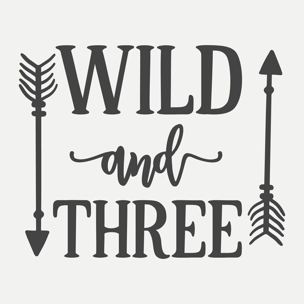 Wild en drie Verjaardag VectorT-shirt