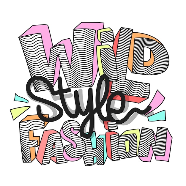 Vector wild fashion slogan  for print .