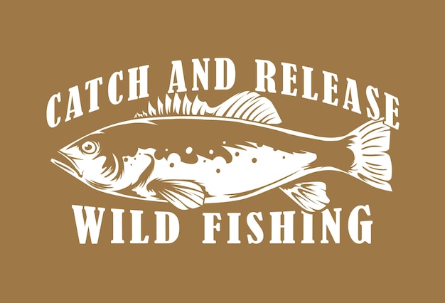 Wild fishing logo catch and release