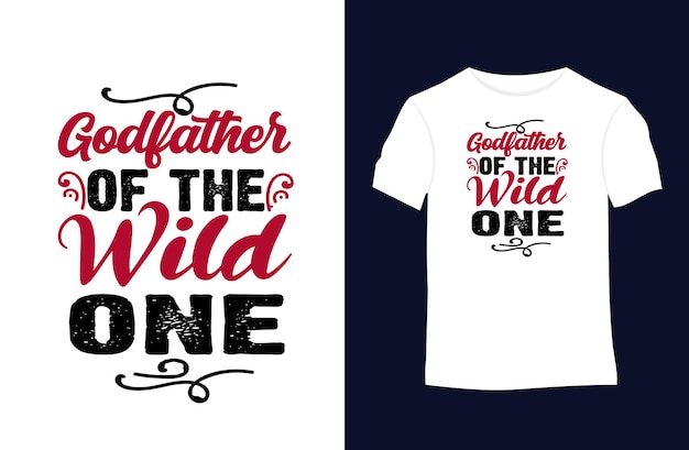 Wild one funny quotes vector tshirt design