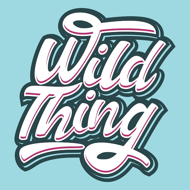 Wild thing