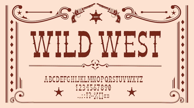 Wild west font rodeo type or Western typeface American cowboys alphabet vector typography Old vintage western saloon font or country ranch and tavern ABC letters Texas sheriff or oldschool typeset