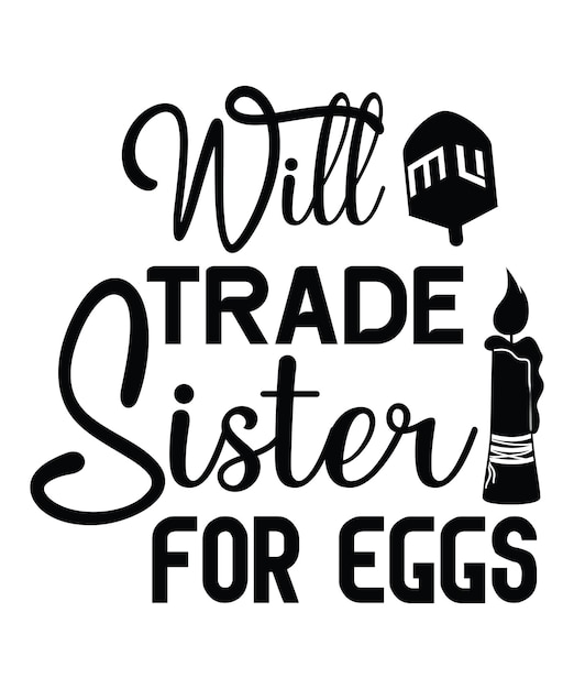 Will_trade_sister_for_eggs