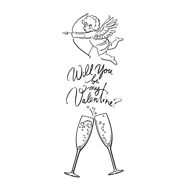 Vector will you be my valentin handwritten text sketch of cupid aiming bow and arrow champagne glasses