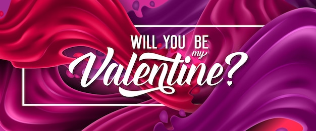 Will You Be My Valentine Lettering