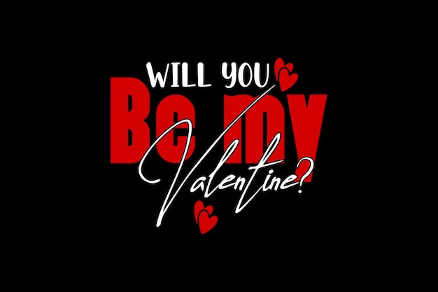 Will You Be My Valentine svg