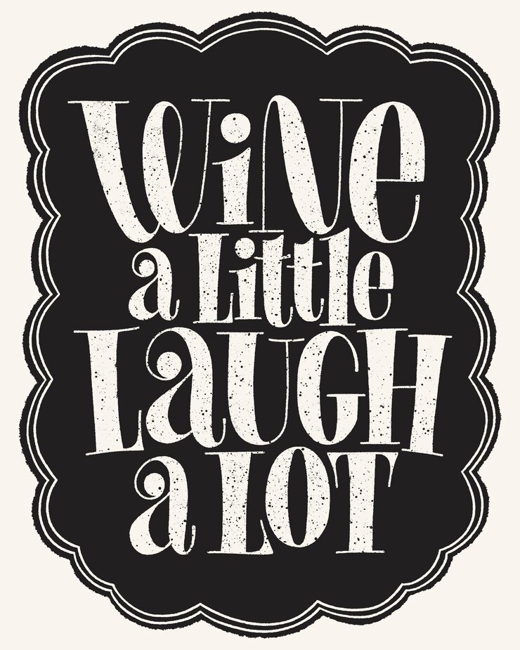 Vector wine a little laugh a lot hand lettering