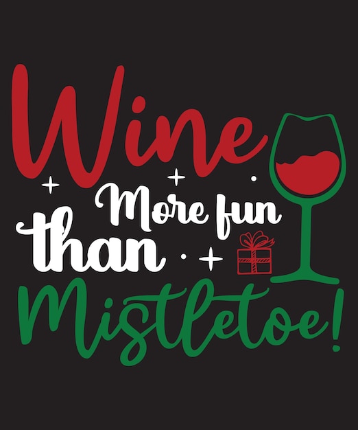 Vector wine and mistletoe tshirt design