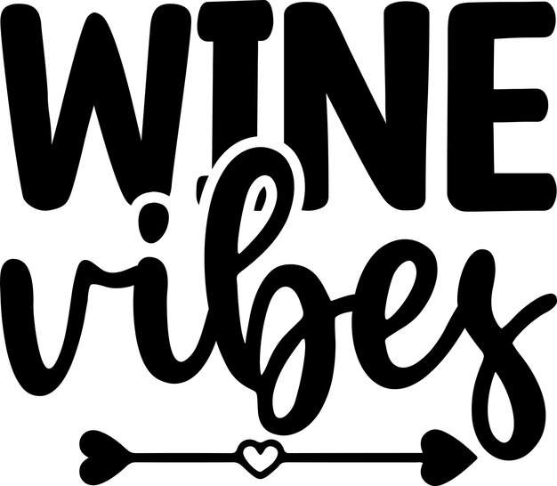 Wine quotes craft svg design