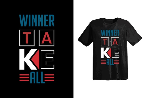 winner take all typography t-shirt design for ready to print