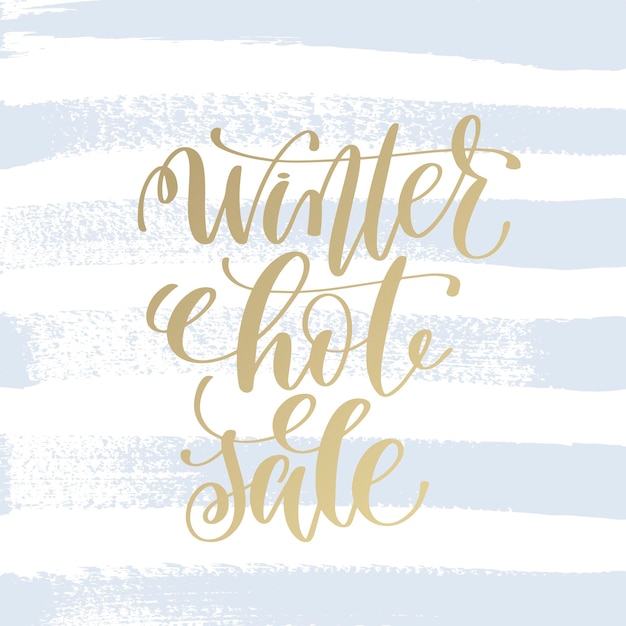 winter hot sale hand lettering holiday poster on light blue brush stroke background, christmas winter quote, calligraphy vector illustration