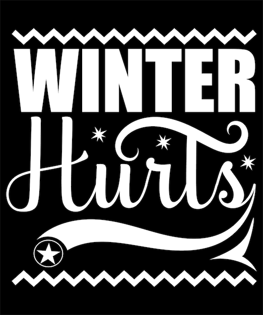 Шаблон дизайна футболки с типографикой Winter Hurts