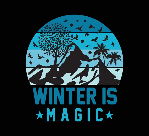 Vector winter is magic vintage tshirt design