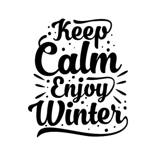 Vector winter quotes design lettering vector