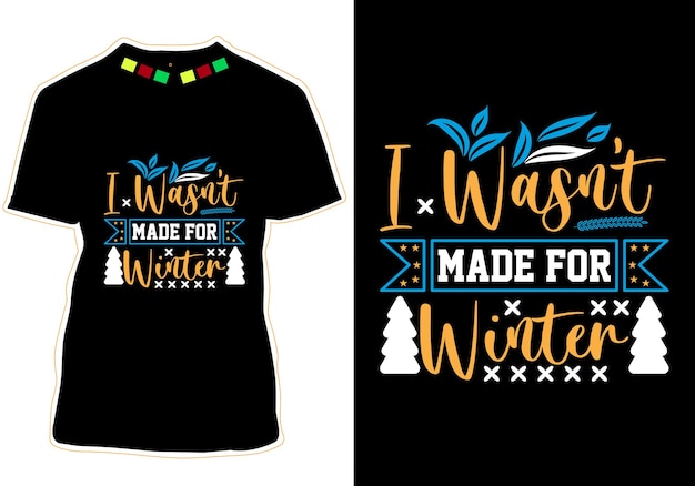 Winter Quotes T-shirt Design Vector