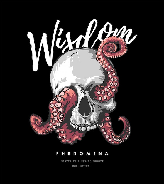 Wisdom slogan with octopus tentacles on black background illustration