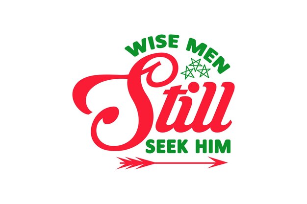 Wise Men Still Seek Him Vector File