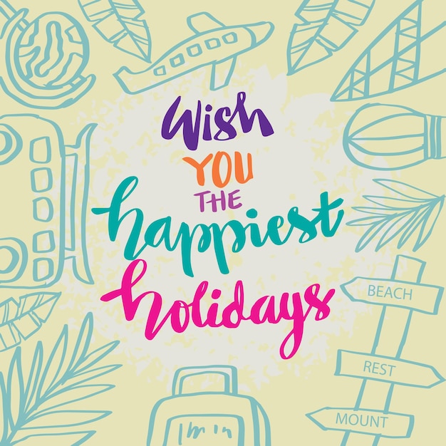 Wish you the happiest holidays poster quotes