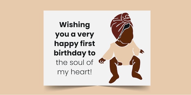 내 마음의 영혼에 아주 행복한 첫 번째 생일을 기원합니다, 흑인 아기를 위한 생일 카드