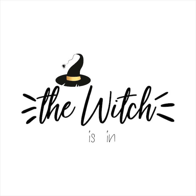 The Witch is in of black ink on a white background