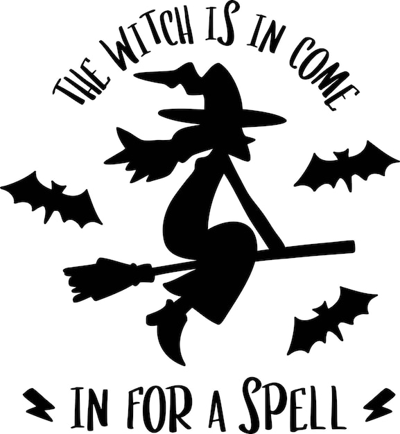 The witch is in come in for a spell lettering illustration