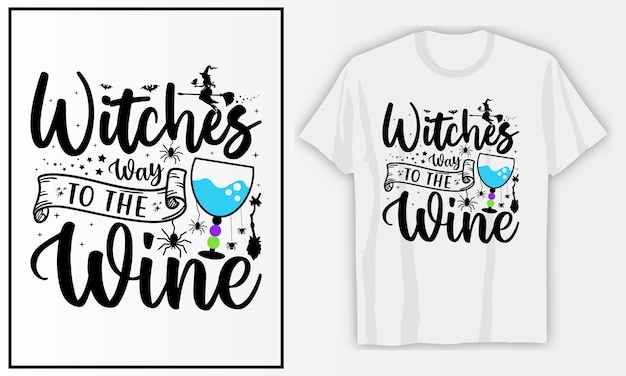 Vettore via della strega al design della maglietta svg di halloween del vino