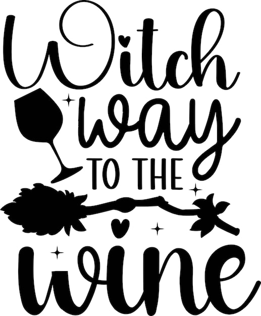 witch way to the wine