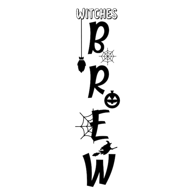 witches brew Porch sign SVG