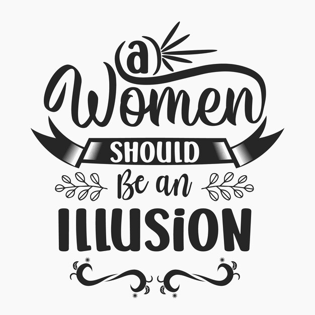 Vector women's day quotes for t-shirt design. women day typography tshirt design