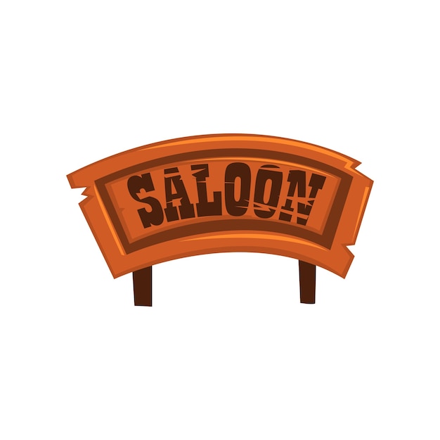 Wooden western signboard with text Saloon vector Illustration isolated on a white background