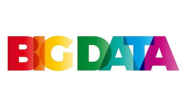 The word Big Data Vector banner with the text colored rainbow