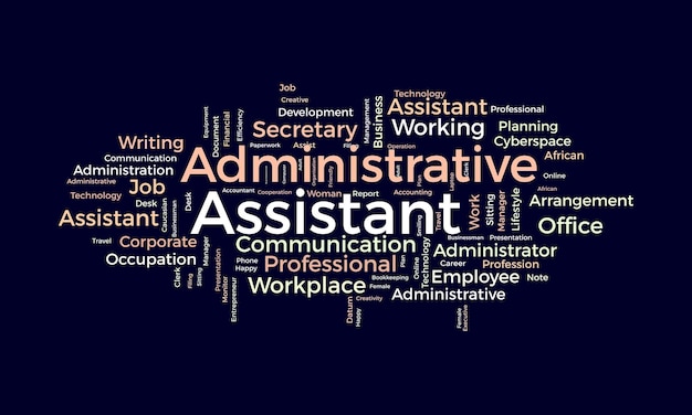 Word cloud background concept for Administrative assistant Business presentation career planning working of professional assist vector illustration