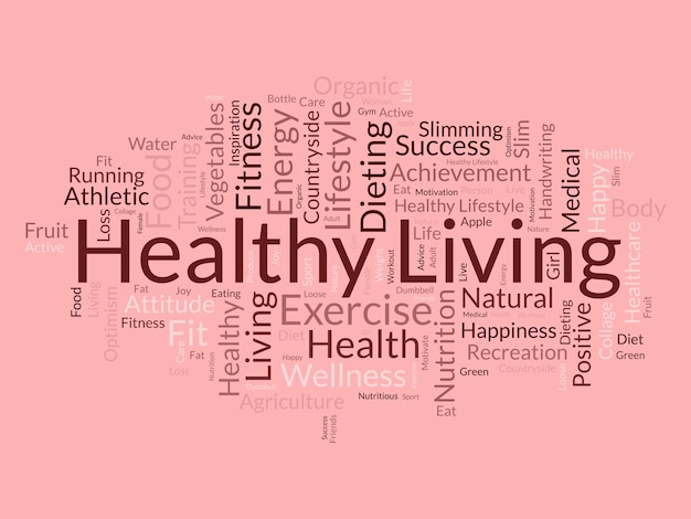 Word cloud background concept for healthy living diet exercise fit lifestyle with organic food of eating energy vector illustration