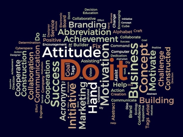 Word cloud background concept for do it Marketing action challenge for success command handle vector illustration