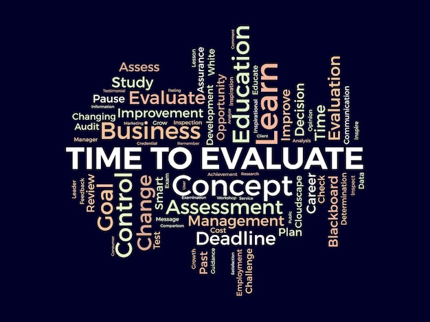 Word cloud background concept for time to evaluate career development study evaluation assess for opportunity satisfaction vector illustration