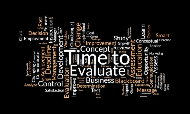 Word cloud background concept for time to evaluate career development study evaluation assess for opportunity satisfaction vector illustration