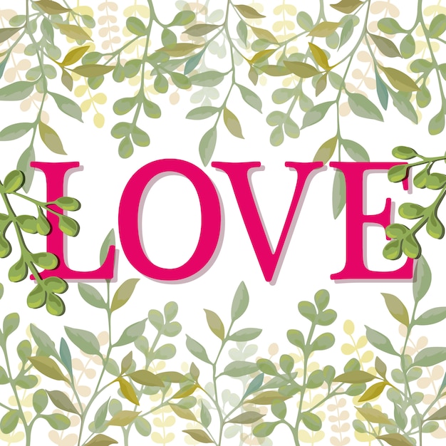 Vector word love with background of leaves