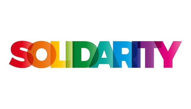 The word Solidarity Vector banner with the text colored rainbow