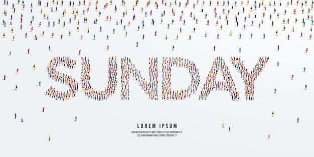 Слово воскресенье. Большая группа людей формируется, чтобы создать слово «воскресенье». Векторная иллюстрация.