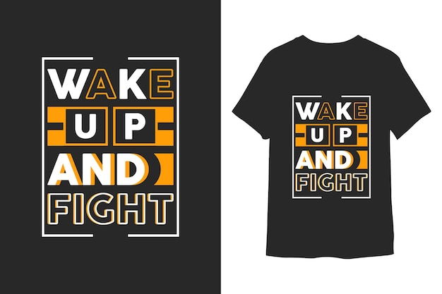 Word wakker en vecht tegen het ontwerp van een t-shirt